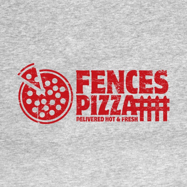 Fences Pizza by MindsparkCreative